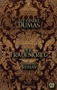 Cover-Bild zum Titel 'Der Frauenkrieg. Band 1' von 'Alexandre Dumas'