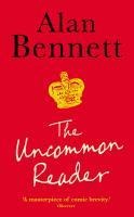 The Uncommon Reader - Alan Bennett