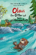 Cover-Bild zum Titel 'Olavi - Ein Otter ist kein Hasenfuß' von 'Anu Stohner, Friedbert Stohner'