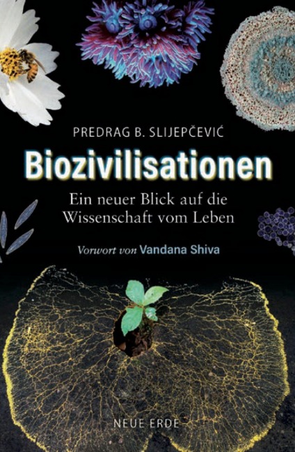 Biozivilisationen - Predrag B. Slijepcevic