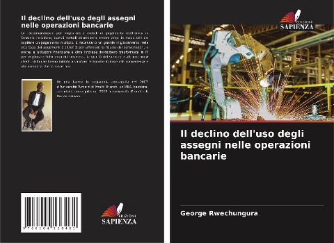 Il declino dell'uso degli assegni nelle operazioni bancarie - George Rwechungura