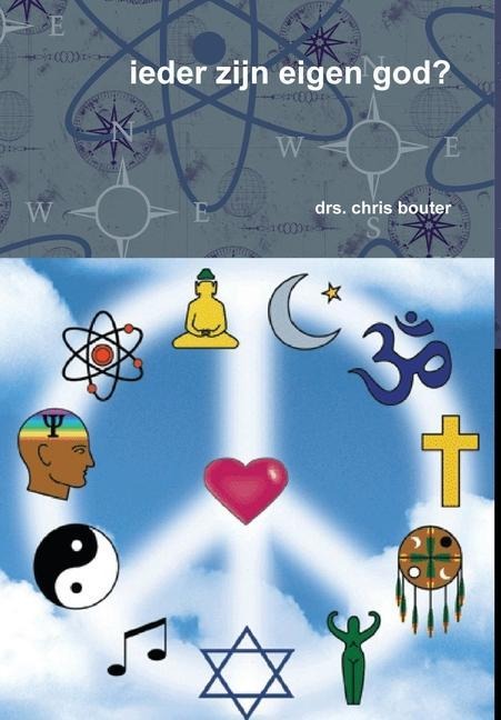 ieder zijn eigen god? - Drs Chris Bouter