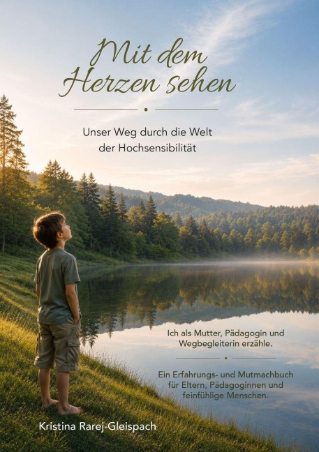 Mit dem Herzen sehen - Kristina Rarej-Gleispach