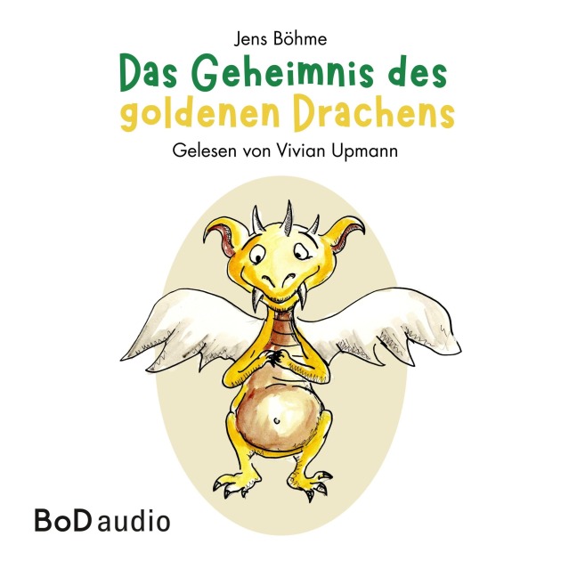 Das Geheimnis des goldenen Drachens - Jens Böhme