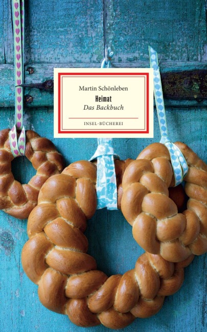 Heimat. Das Backbuch - Martin Schönleben