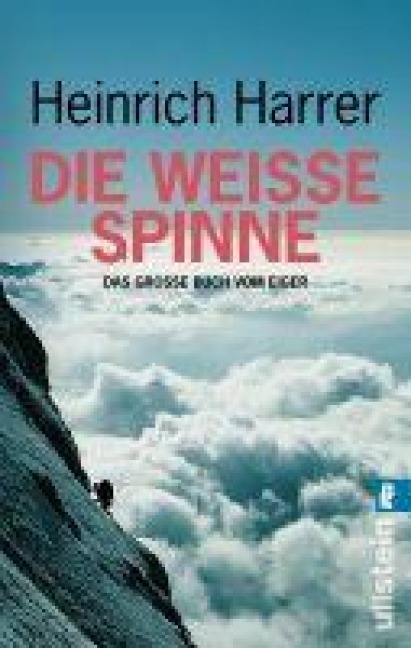 Die Weiße Spinne - Heinrich Harrer