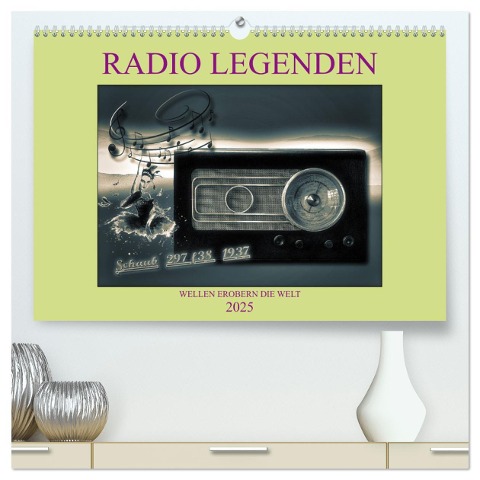 RADIO LEGENDEN (hochwertiger Premium Wandkalender 2025 DIN A2 quer), Kunstdruck in Hochglanz - W. W. Voßen Herzog von Laar am Rhein