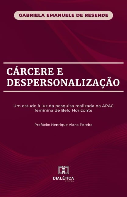 Cárcere e Despersonalização - Gabriela Emanuele de Resende