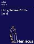 Die geheimnißvolle Insel - Jules Verne