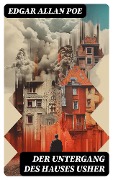 Cover-Bild zum Titel 'Der Untergang des Hauses Usher' von 'Edgar Allan Poe'