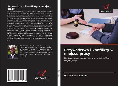 Przywództwo i konflikty w miejscu pracy - Patrick Girukwayo