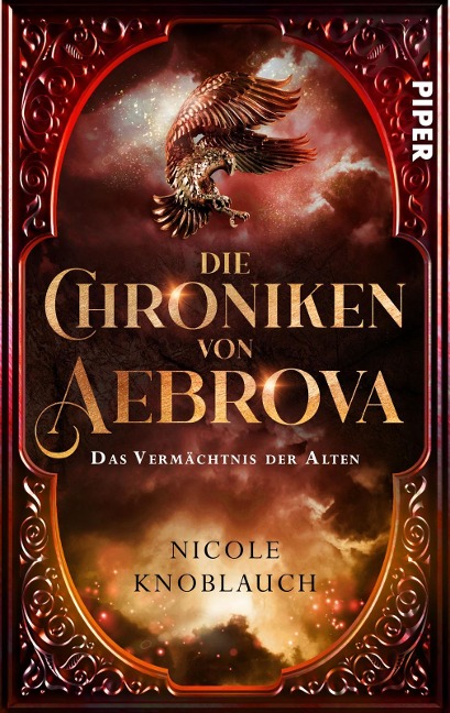 Die Chroniken von Aebrova - Das Vermächtnis der Alten - Nicole Knoblauch