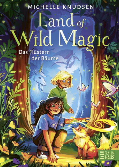 Land of Wild Magic - Das Flüstern der Bäume - Michelle Knudsen