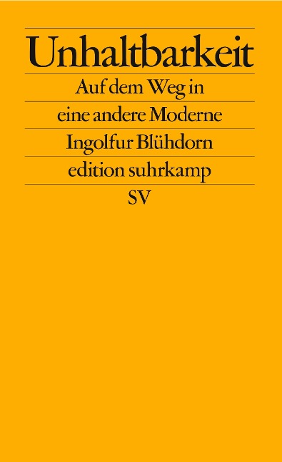 Unhaltbarkeit - Ingolfur Blühdorn