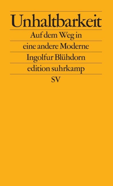 Unhaltbarkeit - Ingolfur Blühdorn