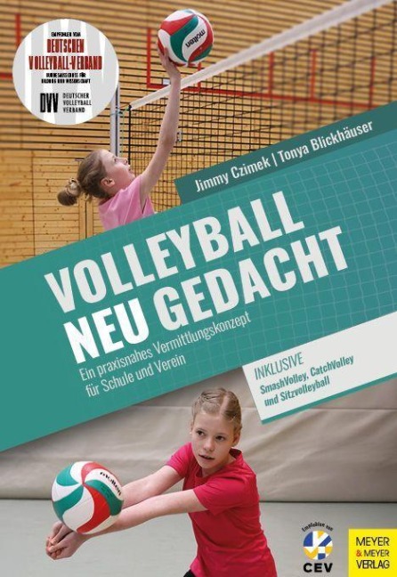 Volleyball neu gedacht - Jimmy Czimek, Tonya Blickhäuser