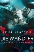 Cover-Bild zum Titel 'Der Verrat des Wandlers' von 'Lena Klassen'
