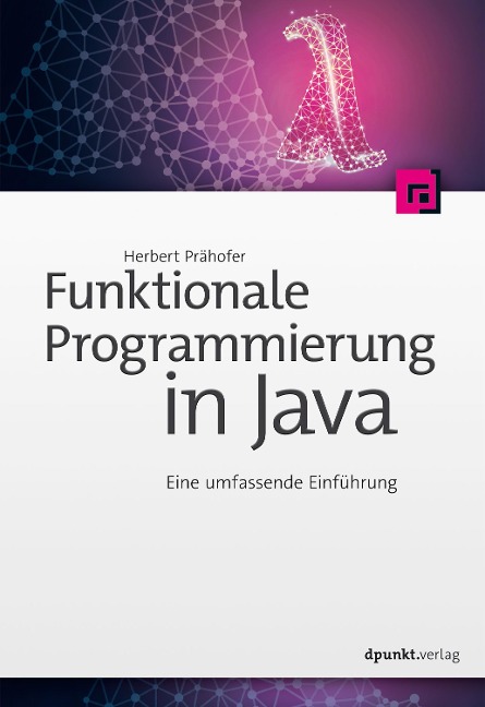 Funktionale Programmierung in Java - Herbert Prähofer