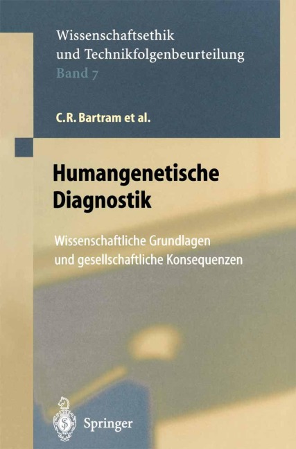 Humangenetische Diagnostik - C. R. Bartram, J. Taupitz, J. P. Beckmann, F. Breyer, G. Fey