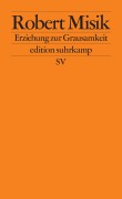 Cover-Bild zum Titel 'Erziehung zur Grausamkeit' von 'Robert Misik'