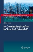Cover-Bild zum Titel 'Die Crowdfunding-Plattform im Sinne des § 2a VermAnlG' von 'Malte J. Drews'