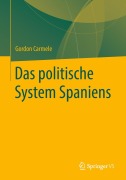 Cover-Bild zum Titel 'Das politische System Spaniens' von 'Gordon Carmele'
