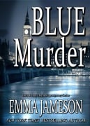 Cover-Bild zum Titel 'Blue Murder (Lord & Lady Hetheridge Mystery Series, #2)' von 'Emma Jameson'