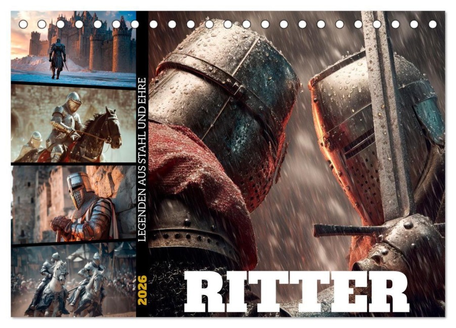 Ritter - Legenden aus Stahl und Ehre (Tischkalender 2026 DIN A5 quer), CALVENDO Monatskalender - Melanie Viola