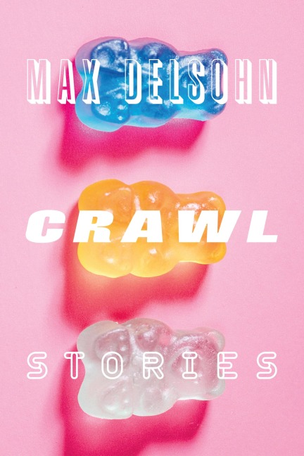 Crawl - Max Delsohn