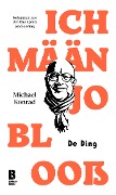 Cover-Bild zum Titel 'Ich mään jo blooß - De Ding' von 'Michael Konrad'