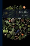 Cover-Bild zum Titel 'Gesner...' von 'Ambrosius Justus Zubli'