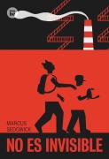 Cover-Bild zum Titel 'No Es Invisible' von 'Marcus Sedgwick'