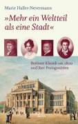 Cover-Bild zum Titel '"Mehr ein Weltteil als eine Stadt"' von 'Marie Haller-Nevermann'