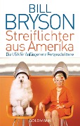 Cover-Bild zum Titel 'Streiflichter aus Amerika' von 'Bill Bryson'