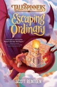 Cover-Bild zum Titel 'Escaping Ordinary' von 'Scott Reintgen'