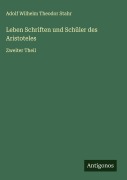 Cover-Bild zum Titel 'Leben Schriften und Schüler des Aristoteles' von 'Adolf Wilhelm Theodor Stahr'
