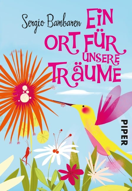 Ein Ort für unsere Träume - Sergio Bambaren