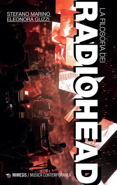 La filosofia dei Radiohead - Stefano Marino, Eleonora Guzzi