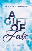 Cover-Bild zum Titel 'A Gift of Fate' von 'Marina Maaß'