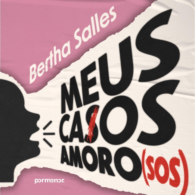 Meus casos amoro(sos) - Bertha Salles