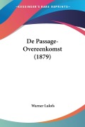 Cover-Bild zum Titel 'De Passage-Overeenkomst (1879)' von 'Warner Lulofs'