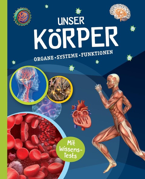 Unser Körper - Cathleen Oswald