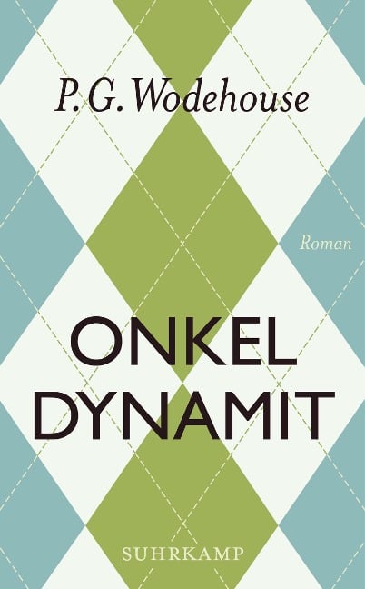 Onkel Dynamit - P. G. Wodehouse