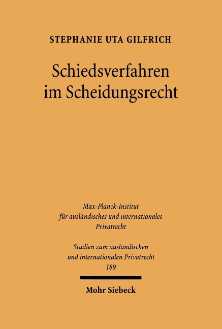 Schiedsverfahren im Scheidungsrecht - Stephanie Uta Gilfrich