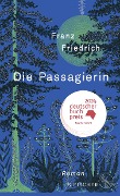 Die Passagierin - Franz Friedrich