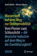 Cover-Bild zum Titel 'Wasserstoff auf dem Weg zur Elektromobilität' von 'André Martin, Werner Tillmetz'