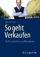 So geht Verkaufen - Marc M. Galal