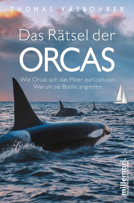 Das Rätsel der Orcas - Thomas Käsbohrer