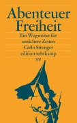 Cover-Bild zum Titel 'Abenteuer Freiheit' von 'Carlo Strenger'