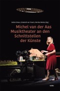 Cover-Bild zum Titel 'Michel van der Aas Musiktheater an den Schnittstellen der Künste' von ''